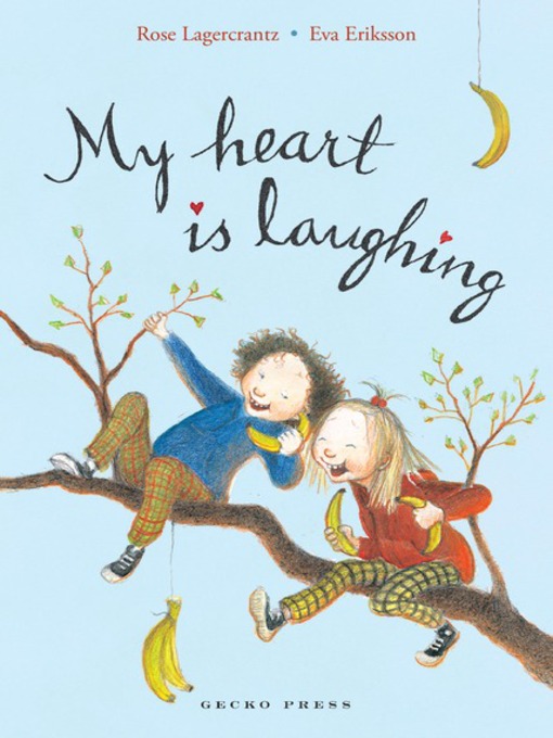 Title details for My Heart is Laughing by Rose Lagercrantz - Wait list